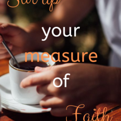 stir-up-your-measure-of-faith